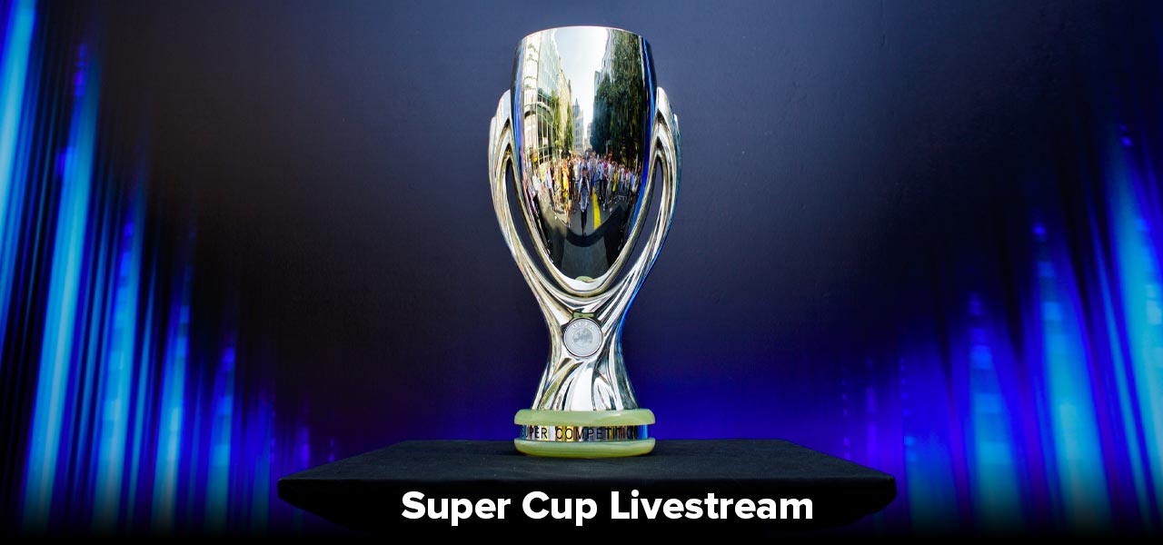 super cup livestream