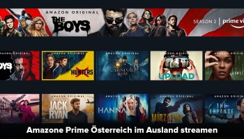 Amazone Prime Österreich im Ausland streamen