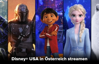 Disney Plus USA in Österreich streamen [Anleitung 2023]