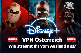 Disney plus VPN Österreich: Wie streamt Ihr vom Ausland aus?