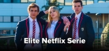 Elite Netflix: Die beliebte Serie streamen – überall und zu jeder Zeit