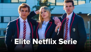 Elite Netflix: Die beliebte Serie streamen – überall und zu jeder Zeit