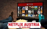 Netflix Österreich aus dem Ausland streamen 2022