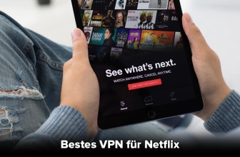 Bestes VPN für Netflix in 2022: Die besten Anbieter im Überblick