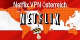 Welches VPN ist am besten für Netflix 2022?