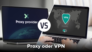 Proxy oder VPN: Wo liegt der Unterschied?