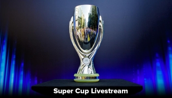 Super Cup Livestream 2024